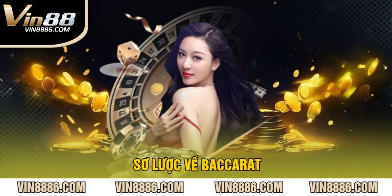 Sơ lược về baccarat