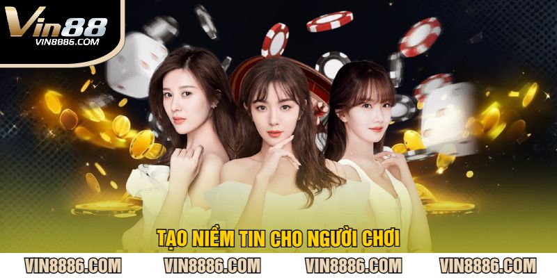 Tạo niềm tin cho người chơi